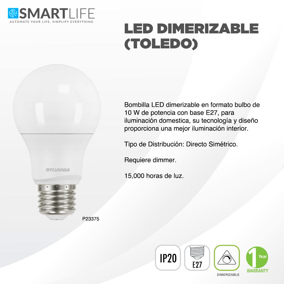 SYLVANIA LED TOLEDO DIMERIZABLE - SmartLife Guatemala