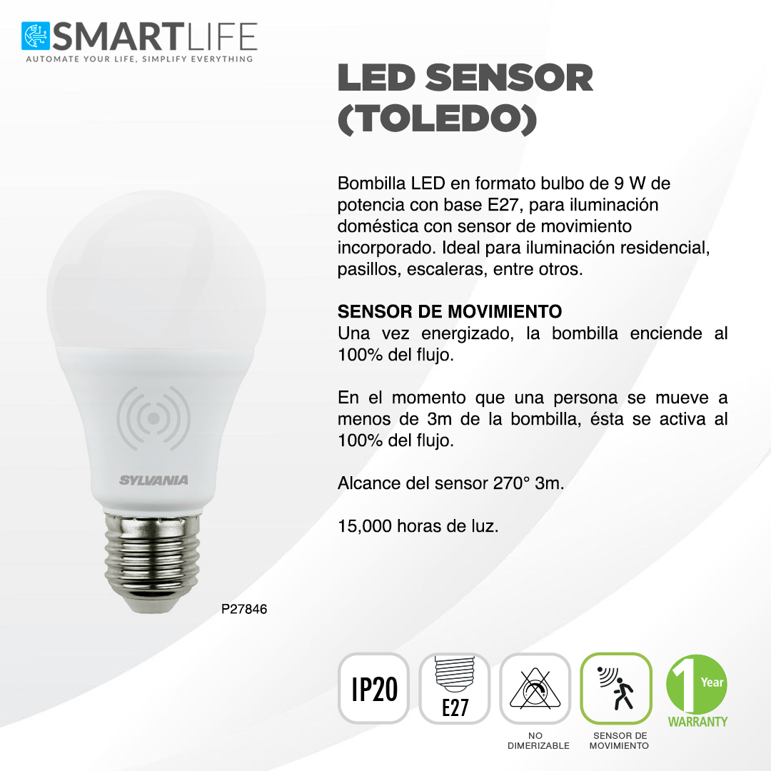 SYLVANIA LED TOLEDO DE SENSOR - SmartLife Guatemala